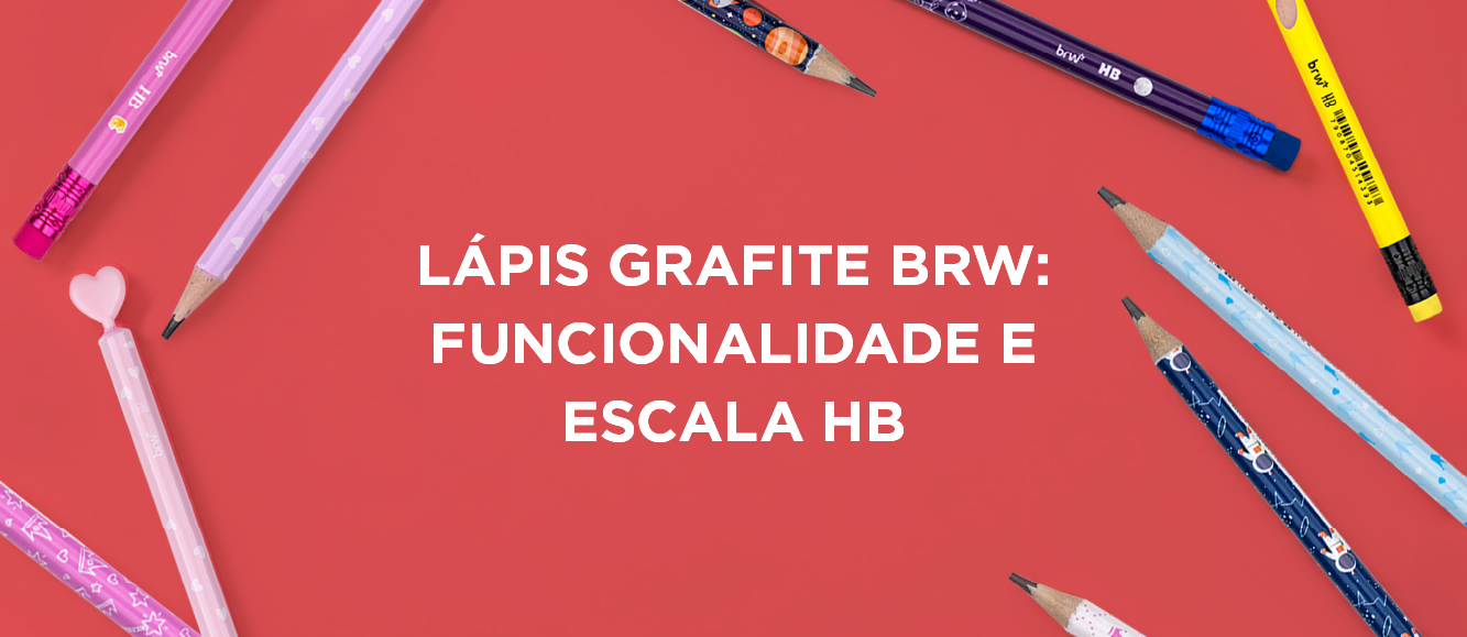 Lápis grafite BRW: funcionalidade e escala HB